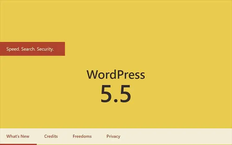 WordPress 5.5 ปรับปรุงเรื่อง Speed. Search. Security.